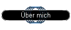 �ber mich